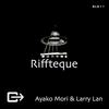 Riffteque (Barcelona Mode) - Ayako Mori&Larry Lan