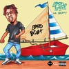 Loso Boat (Explicit) - Loso Loaded&Lil Yachty