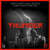 Thunder (Gabry Ponte Festival Mix) - Gabry Ponte&LUM!X&Prezioso