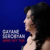 Chaghikners um nvirem - Gayane Serobyan