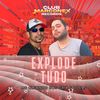 Explode Tudo (Explicit) - MC Clebinho dos cria&DJ EAS