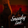 Sneaky Link (Explicit) - Takeova&Sassi Chin&Cornelius Fletcher