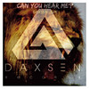 Can You Hear Me?! - Daxsen&SVK&Spence Mcmanus