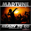 Ready To Go (Moombahton Edit) - Madtune