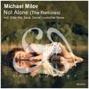 Not Alone (Sava Remix) - Michael Milov