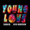 Young Love - EGGSTA&Kyle Deutsch