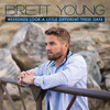 You Didn’t - Brett Young