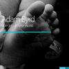 Born Into A New World - Adam Byrd