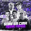 Sobe em Cima, Balança Umbrela(feat. DJ Patrick Muniz & MC DIGUIN) (Explicit) - DJ Negritinho&Mc L3&MC Mingau