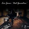 Next Generation - Eric James