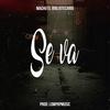 Se va (Explicit) - Machu el bibliotecario