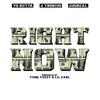 Right Now (feat. Yo Gutta & Jtronius) - Jusreal&Yo Gutta&JTronius