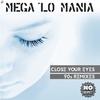 Close Your Eyes (Cocooma Remix) - Mega 'Lo Mania