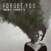 Forget You - Yarley G&Iman