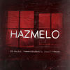 Hazmelo (Remix|Explicit) - Damian Escudero DJ&EZE Vallejo&Franco Giraudo DJ