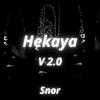 Hekaya V2.0(feat. Snor) - Drone Call Me&Snor