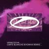 Carte Blanche (KhoMha Remix) - Veracocha