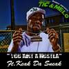You Ain't a Hustlah - Single - Keak Da Sneak&Tic&Melo