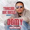 Traición Que Duele - Domy