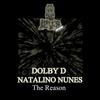 The Reason (Original Mix) - Dolby D&Natalino Nunes