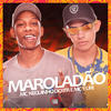 Maroladão (Explicit) - MC Neguinho do ITR&MC Yuri