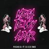 Mega Te Voy A Dar(Rkt) (feat. DJ EZE RMX) - Pusho DJ&DJ EZE RMX