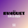 Falling (Let's Get Down) (Extended Mix) - BVNQUET