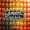 Aint Gonna Take It No More (K&S Mad as Hell Mix) - Kraak & Smaak
