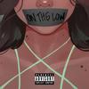 On The Low - KYNAN