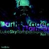 LukeSkyTampa (Club Mix) - Darth & Vader&FTampa