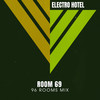 Room 69 (96 Rooms Mix) - Electro Hotel