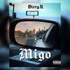Migo (Explicit) - Dirty K
