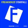 Starfall (Original Mix) - Freakhouze