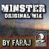 Minster (Original Mix) - Faraj