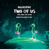 Two of Us (Hardstyle Mix) - Inquisitive&Abbey&Ronin