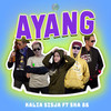 AYANG - Kalia Siska&SKA 86