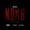 N.O.M.B. (None Of My Business) (Explicit) - Javi Picazo&Roach Gigz&The Kid Rated R