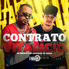 Contrato Vitalício (Explicit) - Mc Brunyn&Dj Huguinho do Banco