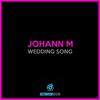 Wedding Song - Johann M