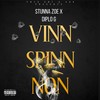 VINN SPINN NON (feat. Diplo G) (Explicit) - Stunna Zoe&Diplo G