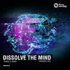 Dissolve The Mind (Original Mix) - Thanac&Waen