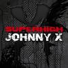 Love Grows - Johnny X