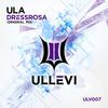Dressrosa (Original Mix) - ULA