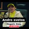 Negativ Dasa Andro Svetos - LIL SAM BYO