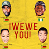 Iwewe(You) - BrianMajor&Natasha Muz&Clef Jones&Youngstar