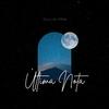 Ultima Nota(feat. Julio Pra) (Explicit) - High Sound Productions&Julio Pra