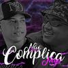 Nao Complica Nega - TH Cdm&MC Vinny