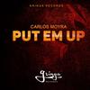 Put Em Up - Carlos Moyra