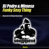 Funky Sexy Thing (Sexy Dub) - DJ Pedro&Mimosa