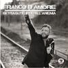 'E 'nnammurate annascuse - Franco D'Amore